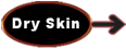 Dry Skin