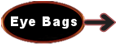 Eye Bags